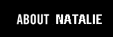 about Natalie